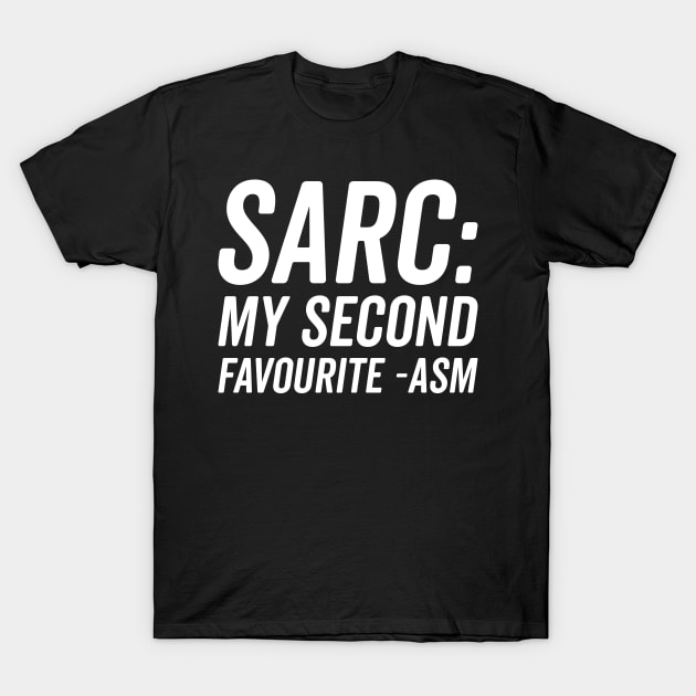 Sarcasm tee T-Shirt by KazSells